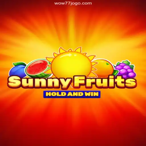 Explore the Exciting World of SunnyFruits with Wow77