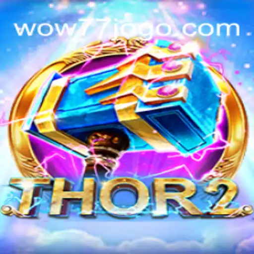 Discover the Excitement of Thor2: A New Era in Gaming with wow77